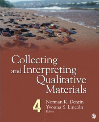 Kniha Collecting and Interpreting Qualitative Materials Norman Denzin
