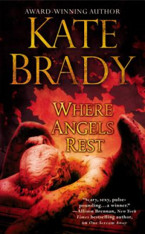 Kniha Where Angels Rest Kate Brady
