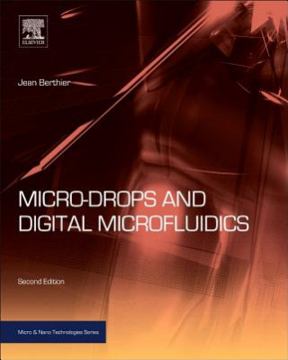 Könyv Micro-Drops and Digital Microfluidics Jean Berthier
