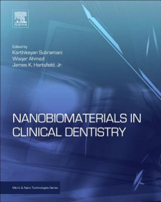 Kniha Nanobiomaterials in Clinical Dentistry Karthikeyan Subramani