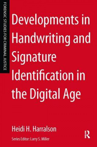 Livre Developments in Handwriting and Signature Identification in the Digital Age Heidi Harralson