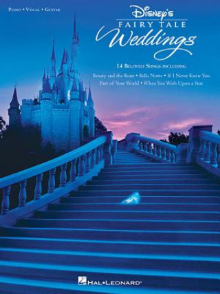 Könyv Disney's Fairy Tale Weddings Hal Leonard Corp