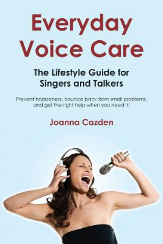 Carte Everyday Voice Care Joanna Cazden