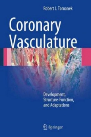 Book Coronary Vasculature Robert J Tomanek