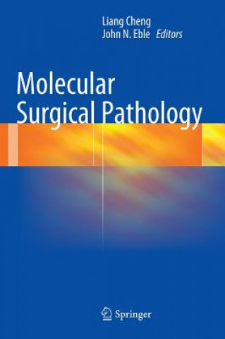 Könyv Molecular Surgical Pathology Liang Cheng
