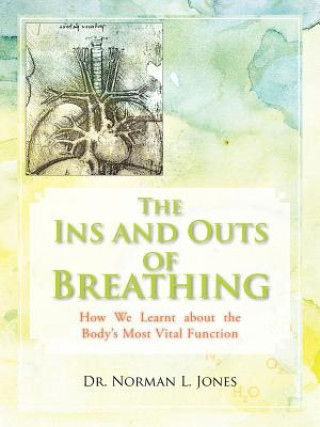 Βιβλίο Ins and Outs of Breathing Norman L Jones