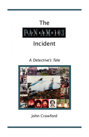 Książka Lockerbie Incident: a Detective's Tale John Crawford