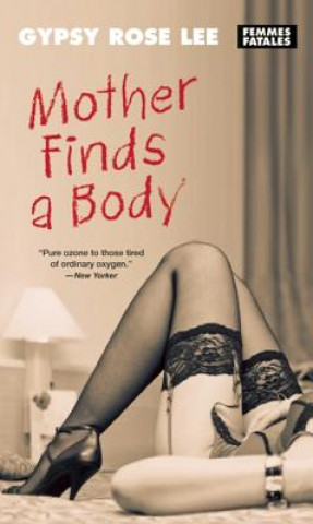 Book Mother Finds A Body GypsyRose Lee