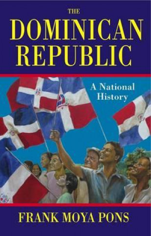 Kniha Dominican Republic Frank Moya Pons