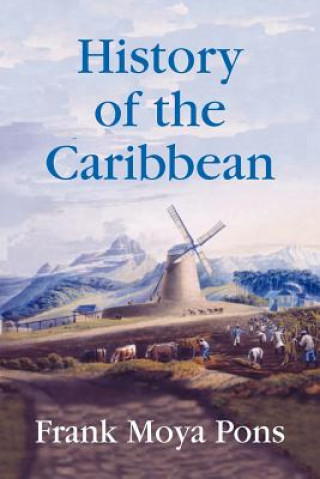 Książka History of the Caribbean Frank Moya Pons