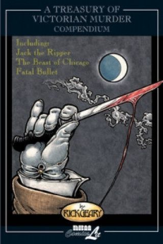 Kniha Treasury Murder Compendium Vol. 1 Rick Geary