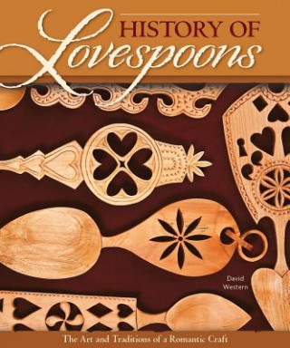 Knjiga History of Lovespoons David Western