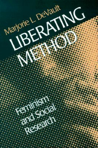 Knjiga Liberating Method Marjorie L DeVault