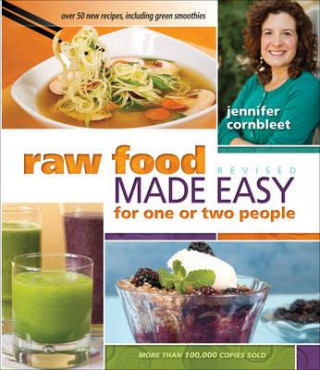 Knjiga Raw Food Made Easy for 1 or 2 People Jennifer Cornbleet