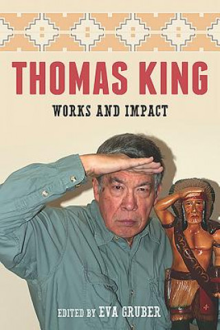 Könyv Thomas King Eva Gruber