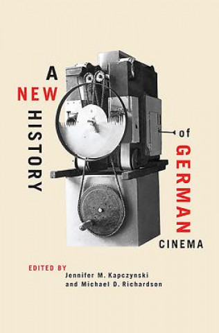 Knjiga New History of German Cinema Jennifer M Kapczynski