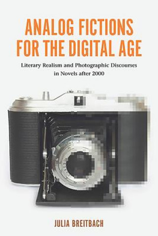 Buch Analog Fictions for the Digital Age Julia Breitbach