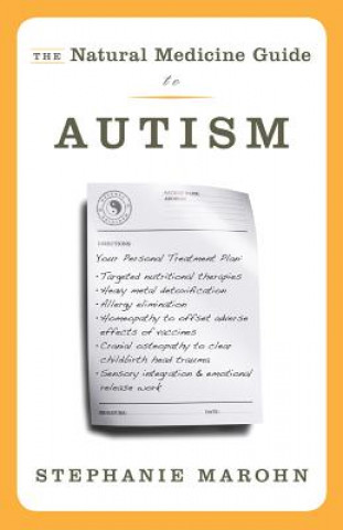 Kniha Natural Medicine Guide to Autism Stephanie Marohn