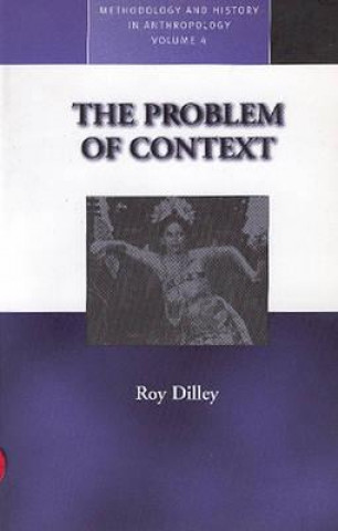 Kniha Problem of Context Roy Dilley