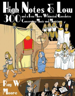 Carte High Notes and Low Ray W Moore