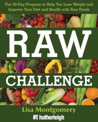 Knjiga 30-Day Raw Challenge Lisa Montgomery