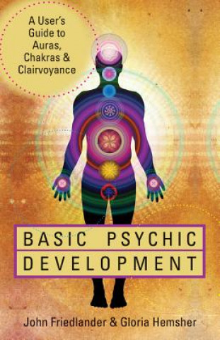 Livre Basic Psychic Development John Friedlander