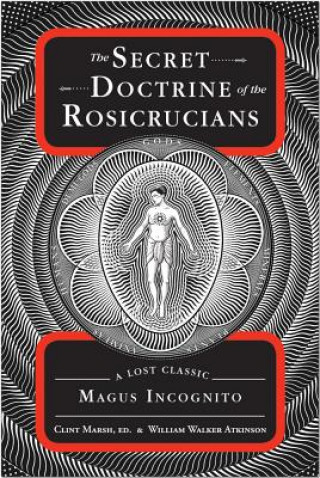 Carte Secret Doctrine of the Rosicrucians William Walker Atkinson