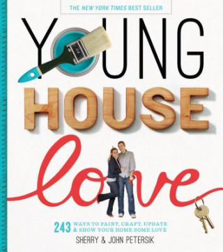 Kniha Young House Love Sherry Petersik