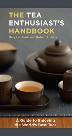 Książka Tea Enthusiast's Handbook Mary Lou Heiss