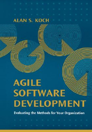 Könyv Agile Software Development Alan S. Koch