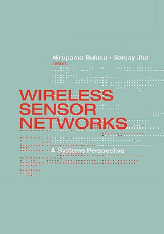 Carte Wireless Sensor Networks Nirupama Bulusu