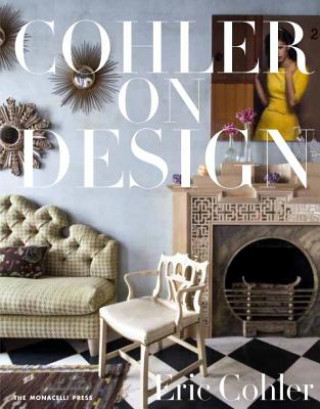 Kniha Cohler on Design Eric Cohler