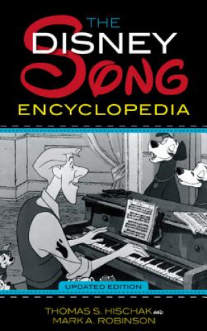 Carte Disney Song Encyclopedia Thomas S Hischak