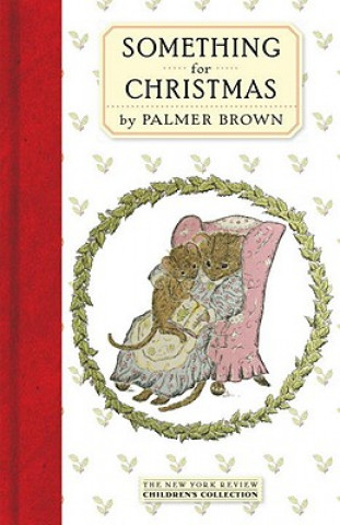 Kniha Something For Christmas Palmer Brown