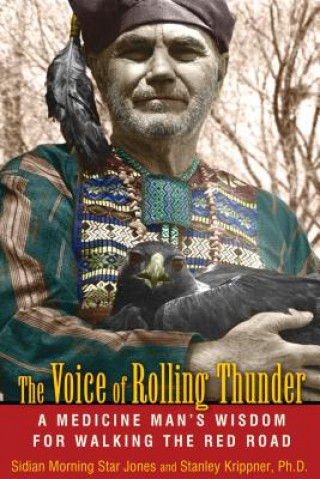 Knjiga Voice of Rolling Thunder Sidian Morning Star Jones