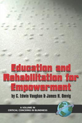 Kniha Education and Rehabilitation for Empowerment C. Edwin Vaughan