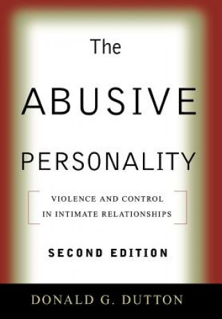 Book Abusive Personality Donald G Dutton