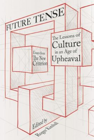 Buch Future Tense Roger Kimball