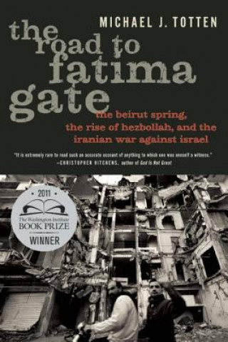 Carte Road to Fatima Gate Michael J Totten