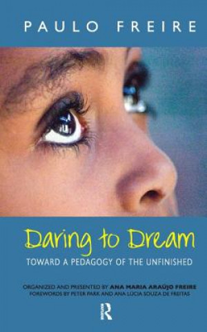 Kniha Daring to Dream Paulo Freire