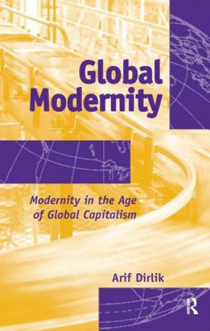 Book Global Modernity Arif Dirlik