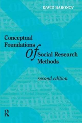 Carte Conceptual Foundations of Social Research Methods David Baronov