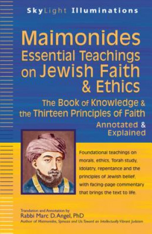 Kniha Maimonides-Essential Teachings on Jewish Faith & Ethics Marc D Angel