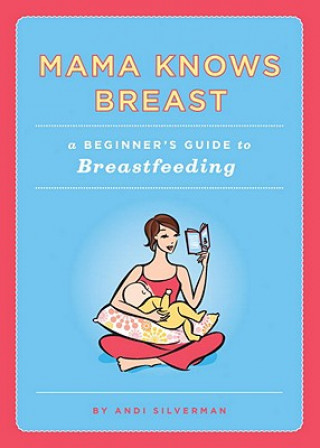 Livre Mama Knows Breast Andi Silverman