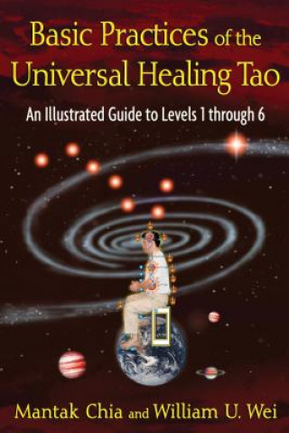Книга Basic Practices of the Universal Healing Tao Mantak Chia