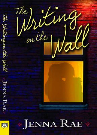 Книга Writing on the Wall Jenna Rae