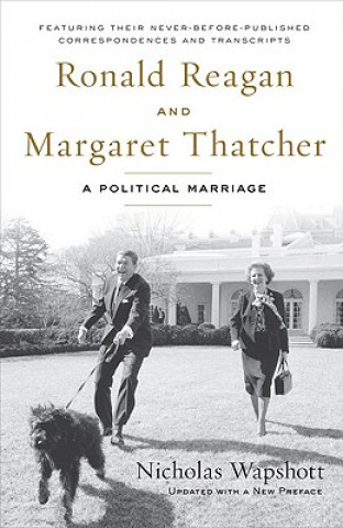 Книга Ronald Reagan and Margaret Thatcher Nicholas Wapshott