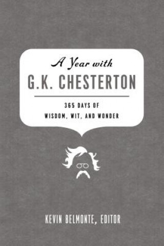 Книга Year with G. K. Chesterton Kevin Belmonte