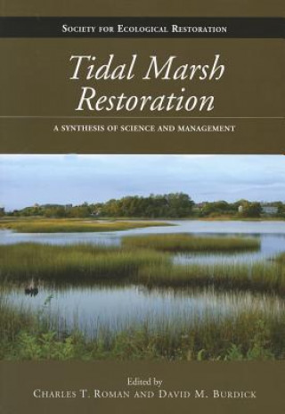 Könyv Tidal Marsh Restoration Charles Roman