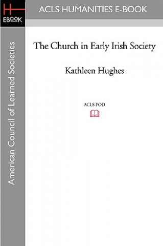 Book Church in Early Irish Society Kathleen Hughes